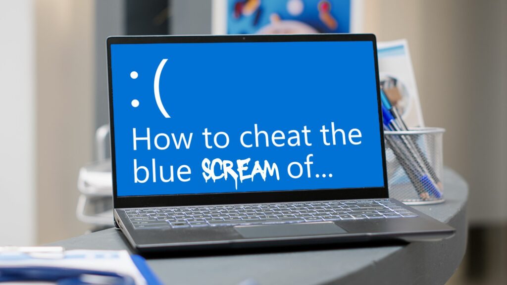 Blue Screen of Death